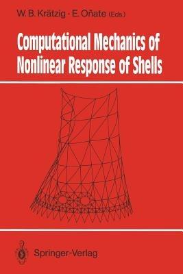 Computational Mechanics of Nonlinear Response of Shells - cover