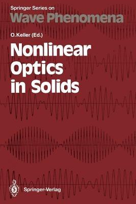 Nonlinear Optics in Solids: Proceedings of the International Summer School, Aalborg, Denmark, July 31—August 4, 1989 - cover
