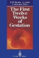 The First Twelve Weeks of Gestation - cover