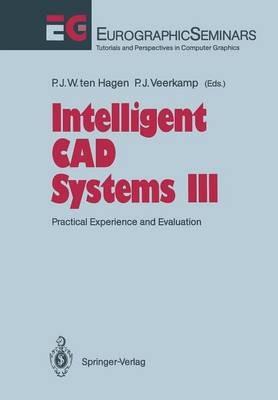 Intelligent CAD Systems III: Practical Experience and Evaluation - cover