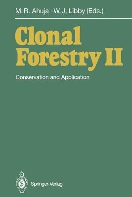 Clonal Forestry II: Conservation and Application - cover