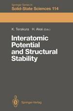 Interatomic Potential and Structural Stability: Proceedings of the 15th Taniguchi Symposium, Kashikojima, Japan, October 19–23, 1992