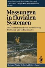 Messungen in fluvialen Systemen: Feld- und Labormethoden zur Erfassung des Wasser- und Stoffhaushaltes