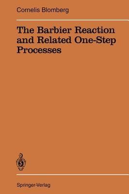 The Barbier Reaction and Related One-Step Processes - Cornelis Blomberg - cover