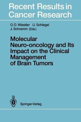 Molecular Neuro-oncology and Its Impact on the Clinical Management of Brain Tumors - cover