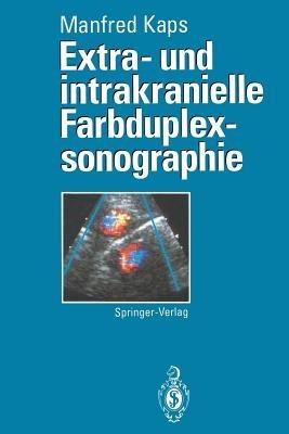 Extra- und intrakranielle Farbduplexsonographie - M. Kaps - cover