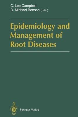 Epidemiology and Management of Root Diseases - cover