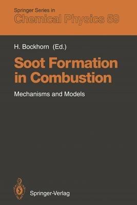 Soot Formation in Combustion: Mechanisms and Models - cover