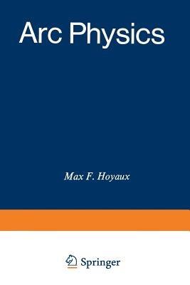Arc Physics - M.F. Hoyaux - cover