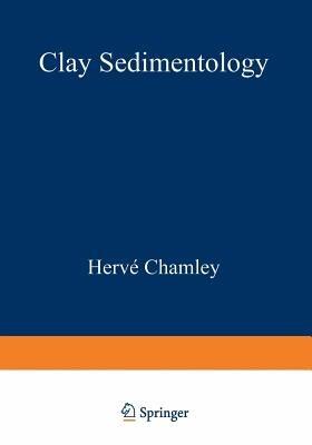Clay Sedimentology - Herve Chamley - cover