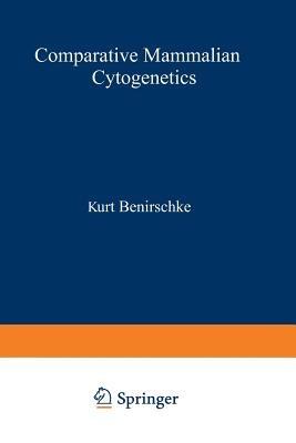 Comparative Mammalian Cytogenetics: An International Conference at Dartmouth Medical School Hanover, New Hampshire, July 29–August 2, 1968 - cover
