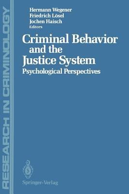 Criminal Behavior and the Justice System: Psychological Perspectives - cover