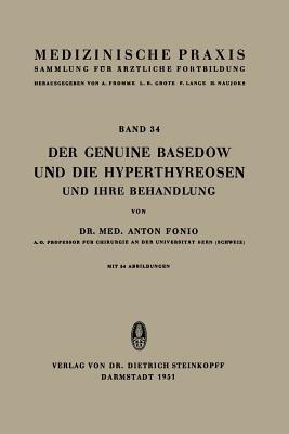 Der Genuine Basedow und die Hyperthyreosen und ihre Behandlung - A. Fonio - cover