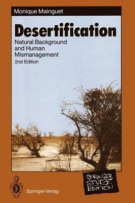 Desertification: Natural Background and Human Mismanagement - Monique Mainguet - cover