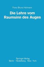 Die Lehre vom Raumsinn des Auges