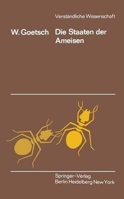 Die Staaten der Ameisen - W. Goetsch - cover