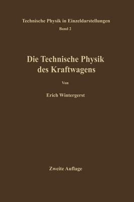 Die Technische Physik des Kraftwagens - E. Wintergerst - cover