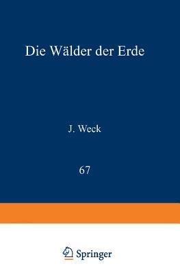 Die Wälder der Erde - J. Weck - cover