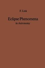 Eclipse Phenomena in Astronomy