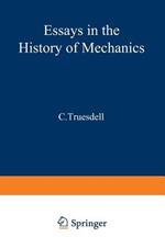 Essays in the History of Mechanics