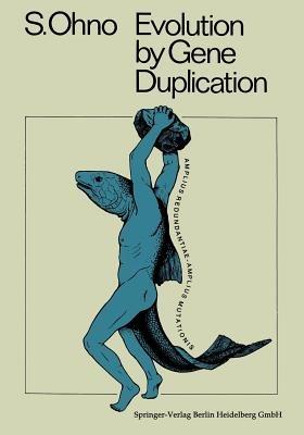 Evolution by Gene Duplication - Susumu Ohno - cover