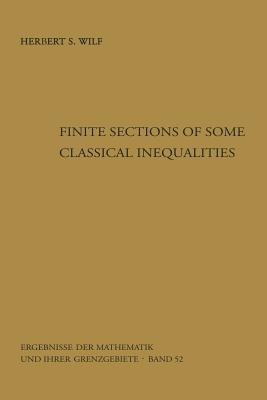 Finite Sections of Some Classical Inequalities - Herbert S. Wilf - cover