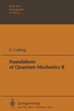 Foundations of Quantum Mechanics