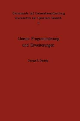 Lineare Programmierung und Erweiterungen - G. B. Dantzig - cover