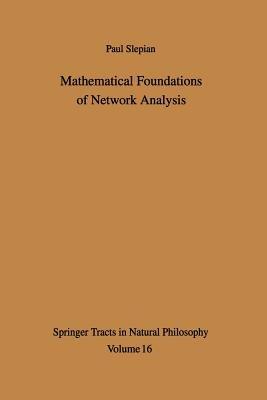Mathematical Foundations of Network Analysis - Paul Slepian - cover