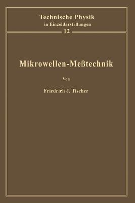 Mikrowellen-Meßtechnik - F. J. Tischer - cover