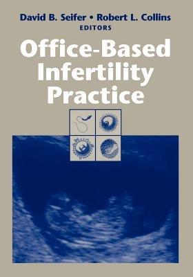 Office-Based Infertility Practice - cover