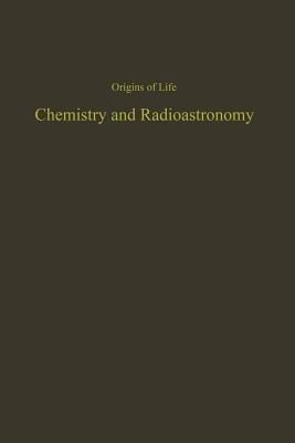 Proceedings of the Fourth Conference on Origins of Life: Chemistry and Radioastronomy - cover