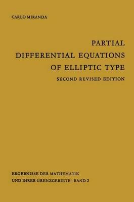 Partial Differential Equations of Elliptic Type - C. Miranda - cover