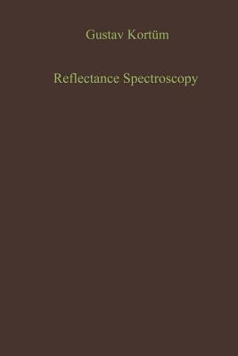 Reflectance Spectroscopy: Principles, Methods, Applications - Gustav Kortüm - cover