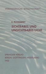 Sichtbares und Unsichtbares Licht