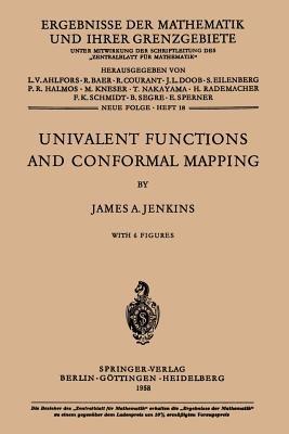 Univalent Functions and Conformal Mapping: Reihe: Moderne Funktionentheorie - James A. Jenkins - cover