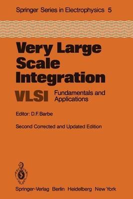 Very Large Scale Integration (VLSI): Fundamentals and Applications - cover