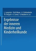 Ergebnisse der Inneren Medizin und Kinderheilkunde: Siebenter Band