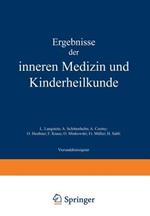 Ergebnisse der Inneren Medizin und Kinderheilkunde: Vierunddreissigster Band