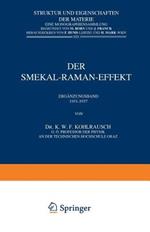 Der Smekal-Raman-Effekt: Ergänzungsband 1931–1937