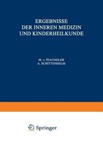 Ergebnisse der Inneren Medizin und Kinderheilkunde: Vierundsechzigster Band