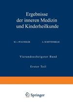 Ergebnisse der Inneren Medizin und Kinderheilkunde: Vierundsechzigster Band Erster Teil