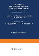 Ergebnisse der Inneren Medizin und Kinderheilkunde: Fünfzigster Band
