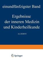 Ergebnisse der Inneren Medizin und Kinderheilkunde: Einundfünfzigster Band