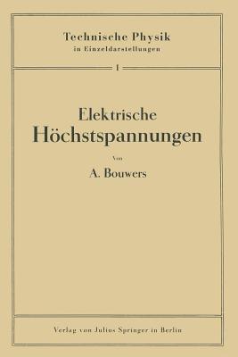 Elektrische Höchstspannungen - A. Bouwers - cover