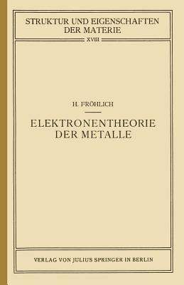Elektronentheorie der Metalle - Herbert Fröhlich - cover