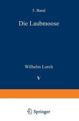 Die Laubmoose - Wilhelm Lorch - cover