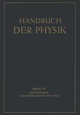 Magnetismus Elektromagnetisches Feld - E. Alberti,G. Angenheister,E. Gumlich - cover
