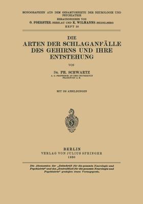 Die Arten der Schlaganfälle des Gehirns und ihre Entstehung - Ph. Schwartz - cover