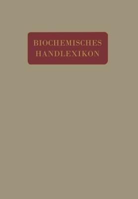 Biochemisches Handlexikon: V. Band - H. Altenburg,I. Bang,K. Bartelt - cover